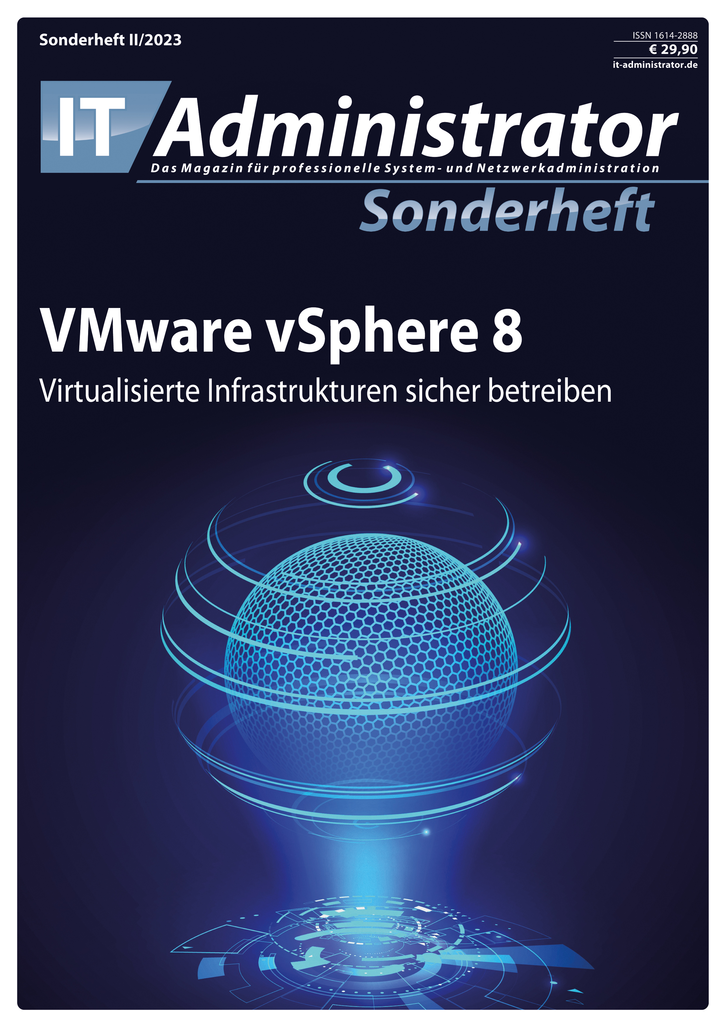 IT-Administrator Sonderheft II/2023 VMware vSphere 8
